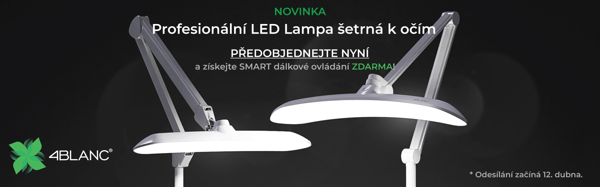 novinka Nové LED Lampy 4BLANC - předobjednávka